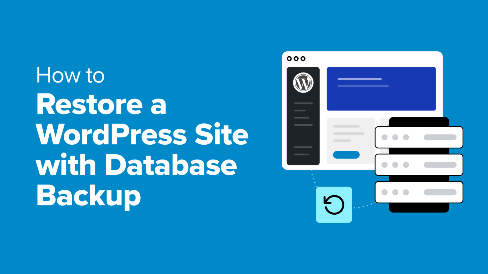 WordPress'te Web Sitesi Yedekleme ve Geri Yükleme Nasıl Yapılır?