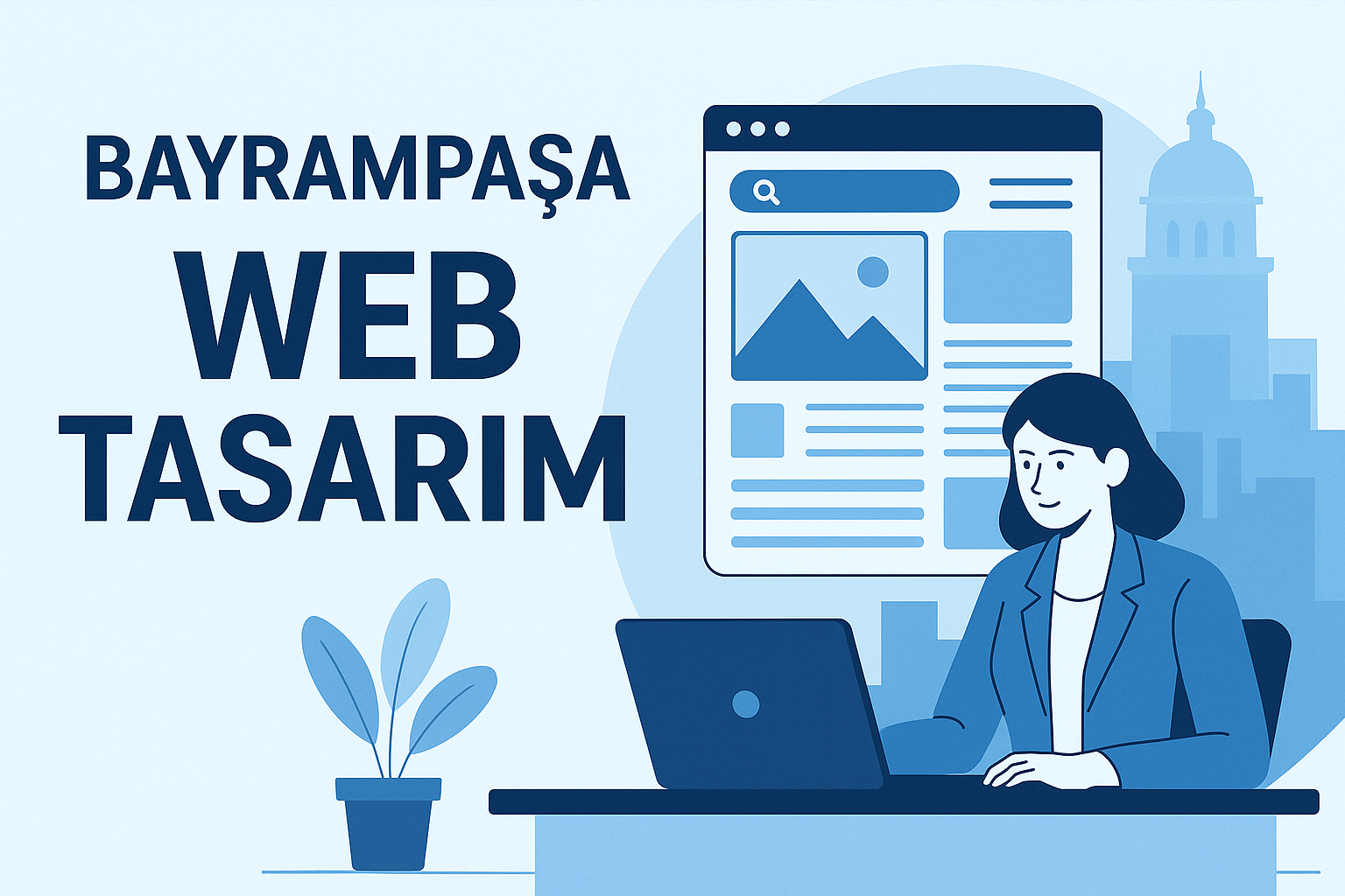 Bayrampaşa Web Tasarım Bayrampaşa Web Tasarım